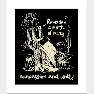 Ramadan A Month Of Mercy Compassion And Unity Boots Desert Posters and Art